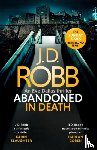 Robb, J. D. - Abandoned in Death: An Eve Dallas thriller (In Death 54)