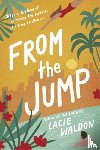 Waldon, Lacie - From the Jump