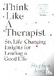 Joseph, Professor Stephen - Think Like a Therapist