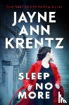 Krentz, Jayne Ann - Sleep No More