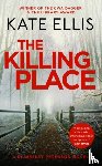 Ellis, Kate - The Killing Place