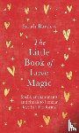 Bartlett, Sarah - The Little Book of Love Magic