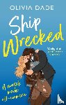 Dade, Olivia - Ship Wrecked