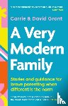 Grant, Carrie, Grant, David - A Very Modern Family