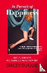 Duguid, Stacey - In Pursuit of Happiness