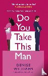 Williams, Denise - Do You Take This Man