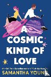 Young, Samantha - A Cosmic Kind of Love