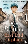 Brellend, Kay - East End Orphan