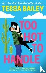 Bailey, Tessa - Too Hot to Handle