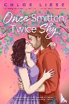 Liese, Chloe - Once Smitten, Twice Shy