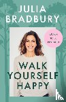 Bradbury, Julia - Walk Yourself Happy