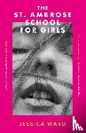 Ward, Jessica - The St. Ambrose School for Girls