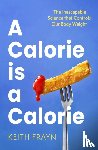 Frayn, Keith - A Calorie is a Calorie