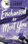 Cabot, Meg - Enchanted to Meet You