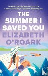 O'Roark, Elizabeth - The Summer I Saved You