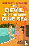 O'Roark, Elizabeth - The Devil and the Deep Blue Sea