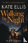 Ellis, Kate - Walking by Night
