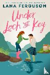 Ferguson, Lana - Under Loch & Key