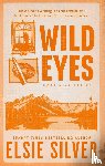 Silver, Elsie - Wild Eyes