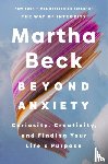 Beck, Martha - Beyond Anxiety