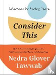 Tawwab, Nedra Glover - Consider This