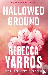 Yarros, Rebecca - Hallowed Ground