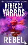 Yarros, Rebecca - Rebel