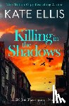 Ellis, Kate - Killing in the Shadows