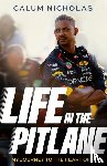 Nicholas, Calum - Life in the Pitlane
