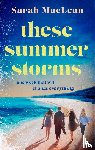 MacLean, Sarah - These Summer Storms