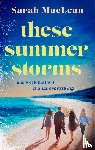 MacLean, Sarah - These Summer Storms