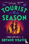 Weaver, Brynne - Tourist Season