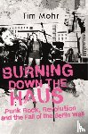 Mohr, Tim - Burning Down The Haus