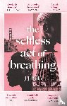 Bola, JJ - The Selfless Act of Breathing