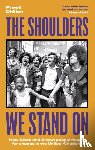 Dhillon, Preeti - The Shoulders We Stand On