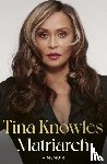 Knowles, Tina - Matriarch