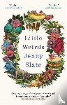 Slate, Jenny - Little Weirds
