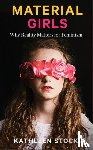 Stock, Kathleen - Material Girls