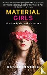 Stock, Kathleen - Material Girls