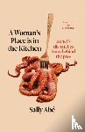 Abe, Sally - A Woman's Place is in the Kitchen