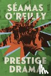 O'Reilly, Seamas - Prestige Drama