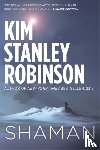 Robinson, Kim Stanley - Shaman
