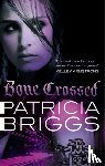 Briggs, Patricia - Bone Crossed