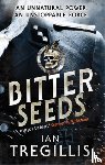 Tregillis, Ian - Bitter Seeds