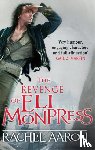 Aaron, Rachel - The Revenge of Eli Monpress