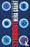 Grant, Mira - Symbiont
