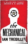 Tregillis, Ian - The Mechanical