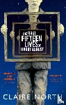 North, Claire - The First Fifteen Lives of Harry August
