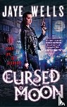 Wells, Jaye - Cursed Moon