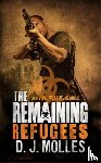 Molles, D. J. - The Remaining: Refugees